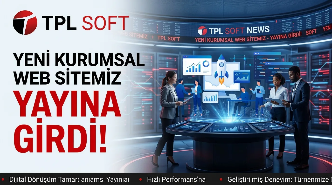 TPL SOFT Kurumsal Web Sitesi Yenilendi